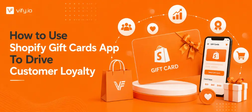 Customer Loyalty Tips With Shopify Gift Cards App