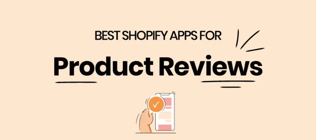 Shopify Product Review Apps: Pick the Right One Fast 14 Why Product Reviews on Shopify Matter More Than Ever