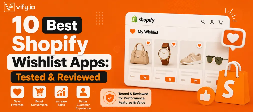 10 Best Shopify Wishlist Apps: Tested & Reviewed