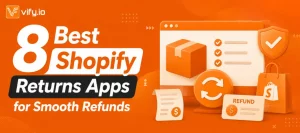 8 best shopify returns apps for smooth refunds