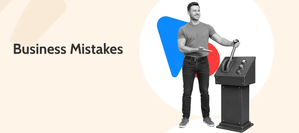 Business Mistakes: 12 Costly Missteps to Avoid 6 Why Business Mistakes Happen So Often